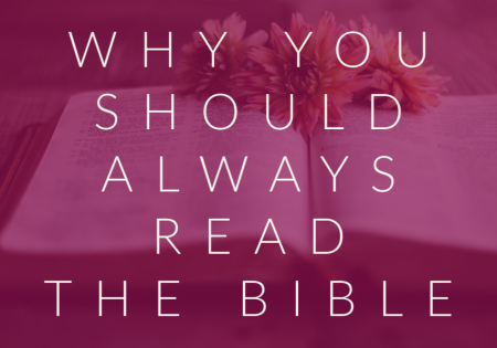 Why you should always read the bible