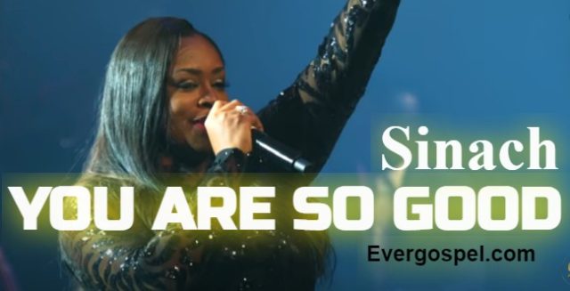 You are so good by Sinach 1