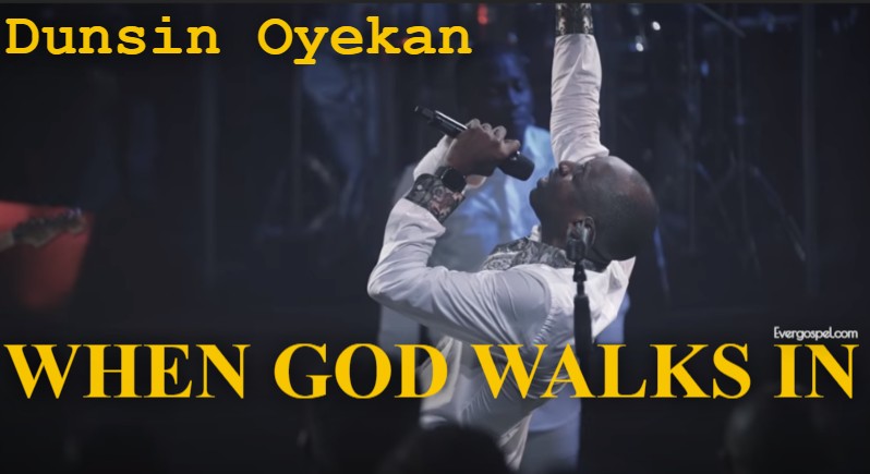 Dunsin Oyekan When God Walks In