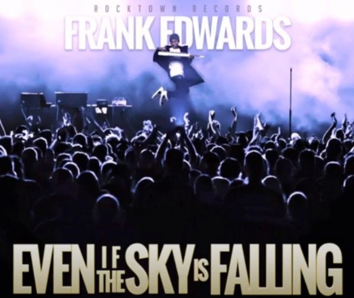 Frank Edwards Even If The Sky Is Falling