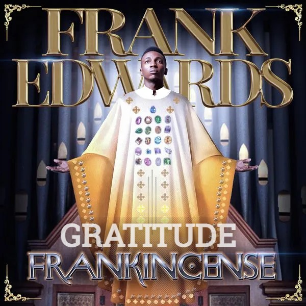 Frank Edwards Gratitude