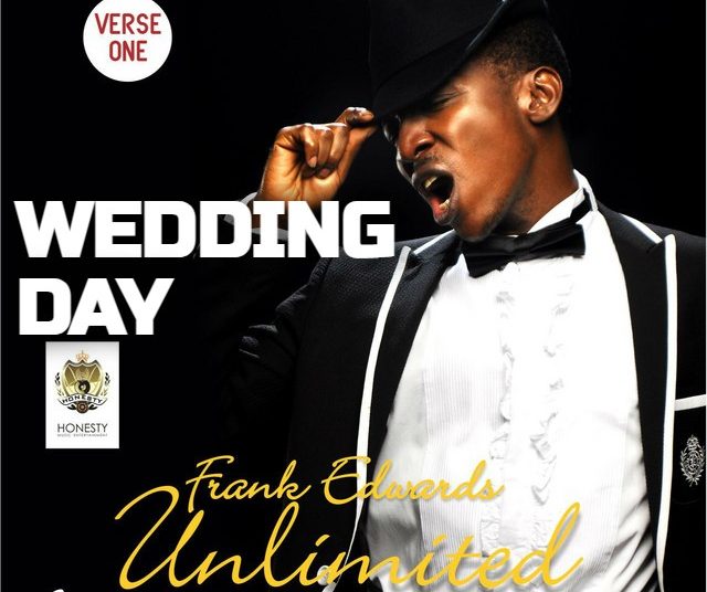 Frank Edwards Wedding Day Mp3 Lyrics