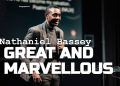 Nathaniel Bassey Great And Marvellous