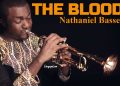 Nathaniel Bassey The Blood