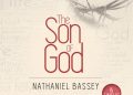 Nathaniel Bassey The Son Of God