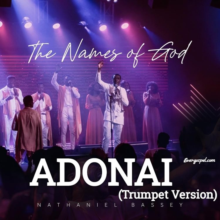 Nthaniel Bassey Adonai Trumpet Version