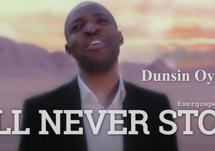 Dunsin Oyekan Ill Never Stop