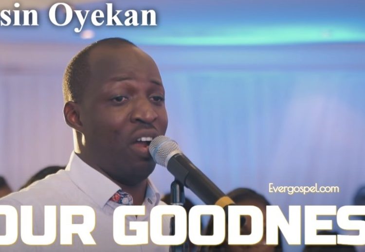 Dunsin Oyekan Your Goodness