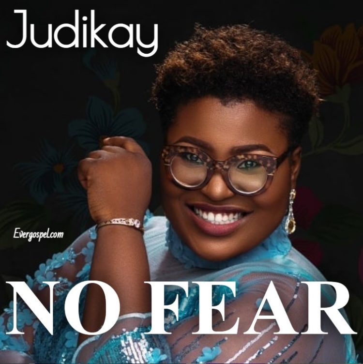 Judikay No Fear