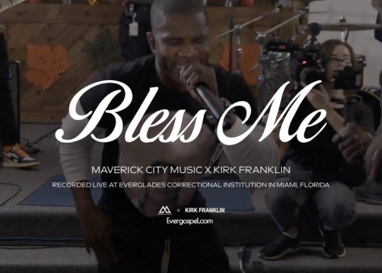 Maverick City Music x Kirk Franklin Bless Me