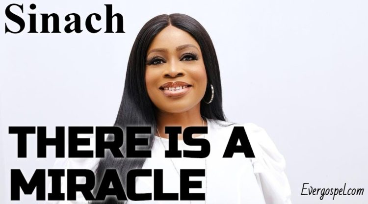 Sinach There Is A Miracle