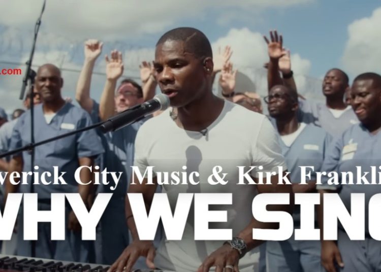 Maverick City Music Kirk Franklin Why We Sing