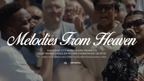 Maverick City Music x Kirk Franklin Melodies From Heaven