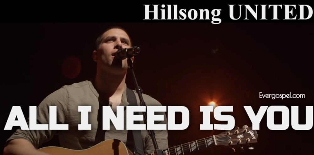Hillsong UNITED All I Need Is You