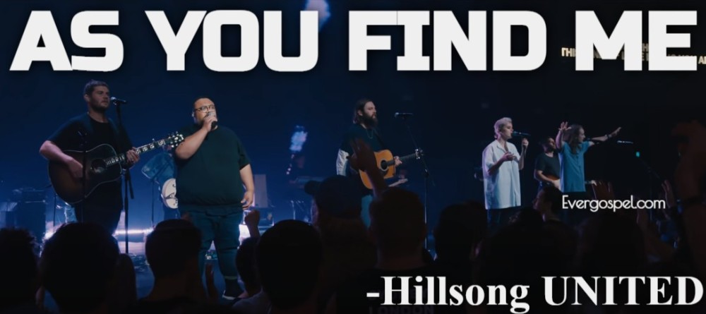 Hillsong UNITED As You Find Me