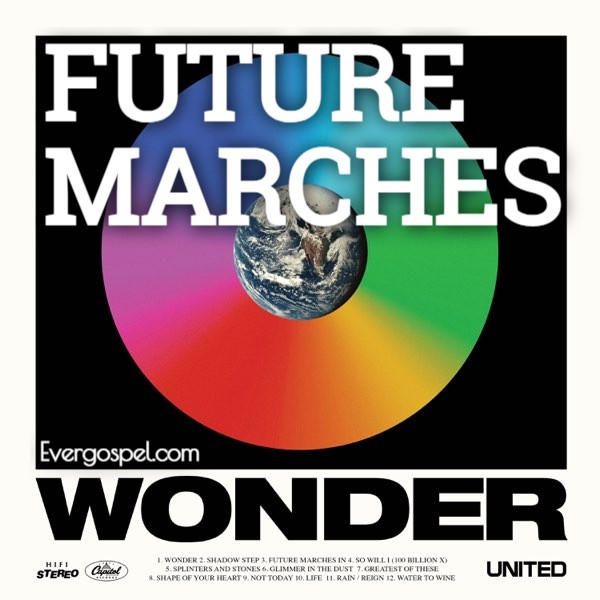 Hillsong UNITED Future Marches