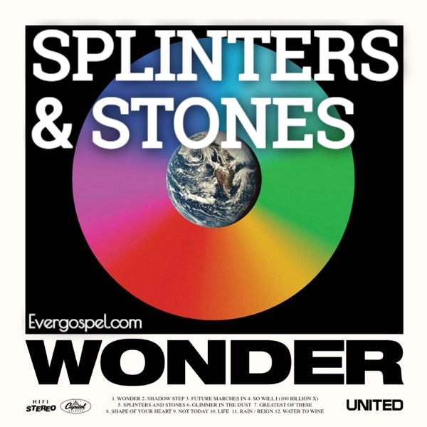 Hillsong UNITED Splinters And Stones