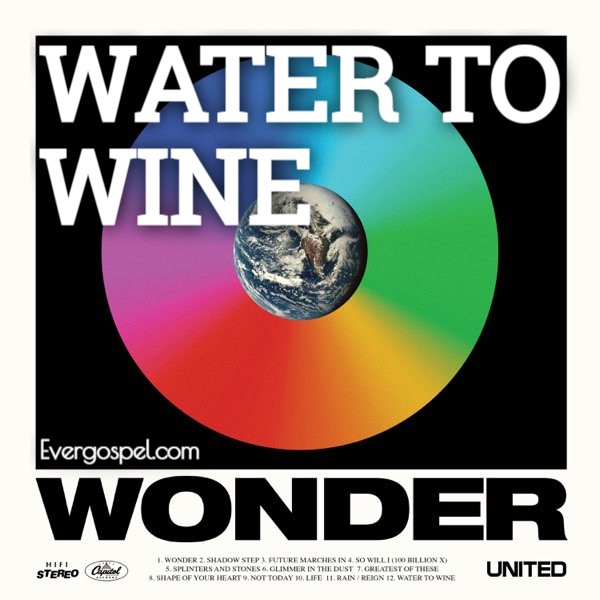 Hillsong UNITED Water To Wine
