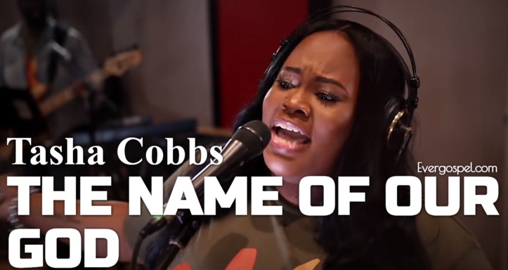 Tasha Cobbs Leonard The Name Of Our God