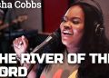 Tasha Cobbs Leonard The River Of The Lord
