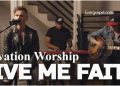 Elevation Worship Give Me Faith Acoustic