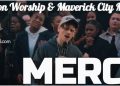 Elevation Worship Maverick City Music Mercy