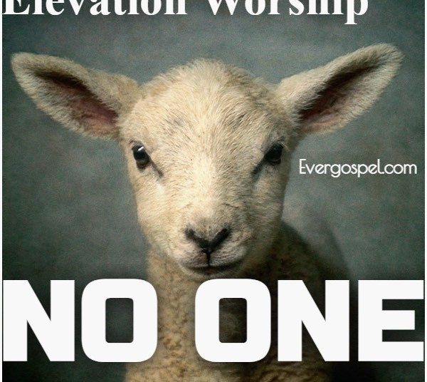 Elevation Worship No One