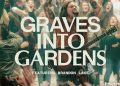 Elevation Worship Tumbas A Jardines Graves Into Gardens