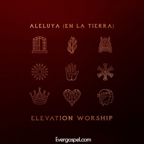 Elevation Worship Aleluya En La Tierra Hallelujah Here Below