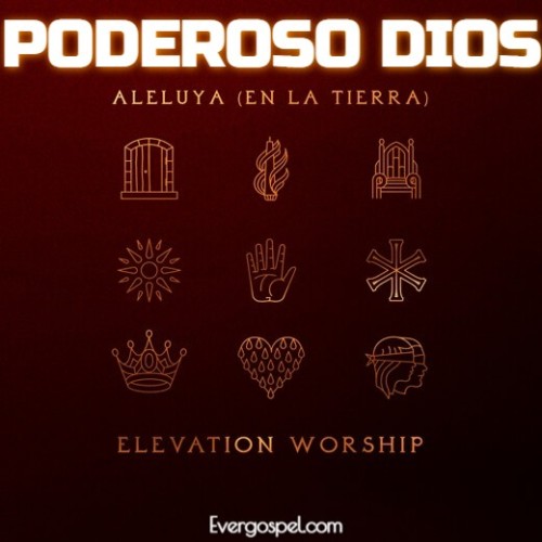 Elevation Worship Poderoso Dios Mighty God