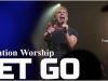 Elevation Worship Let Go Mp3 Download Lyrics
