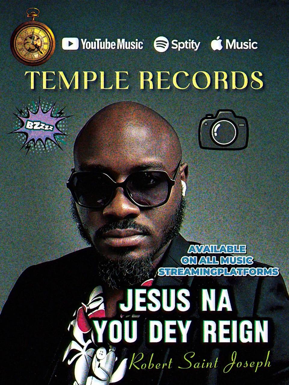 Robert Saint Joseph – Jesus Na You Dey Reign
